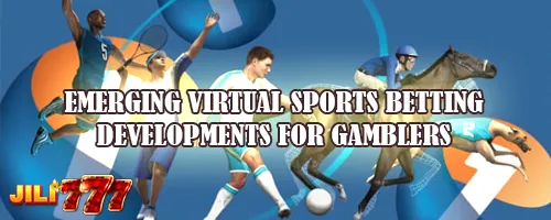 Emerging Virtual Sports Betting Developments for Gamblers